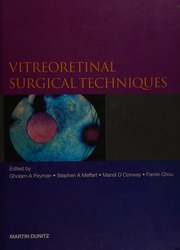 Vitreoretinal Surgical Techniques 1 Edition Peyman Gholam A