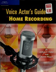 Voice Actors Guide To Home Recording Electronic Resource 1 Edition Hogan