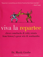 Viva La Repartee 1st Ed Mardy Grothe