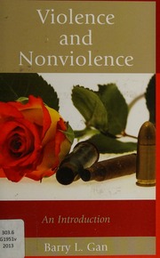 Violence And Nonviolence An Introduction Gan Barry L 1948