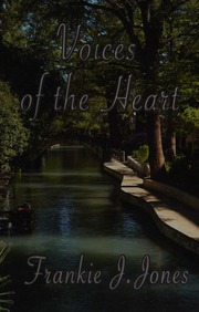 Voices Of The Heart 1 Edition Jones Frankie J 1953