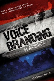 Voice Branding In America Graham G Marcus