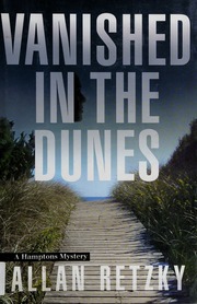 Vanished In The Dunes A Hamptons Mystery None Retzky Allan