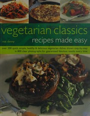 Vegetarian Classics Recipes Made Easy Denny Roz