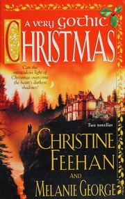 A Very Gothic Christmas Two Novellas Feehan Christine