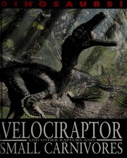 Velociraptor And Other Raptors And Small Carnivores West David