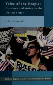 Voice Of The People Elections And Voting In The United States Abramowitz