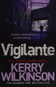Vigilante Wilkinson Kerry 1980