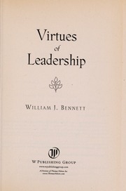 Virtues Of Leadership None None None Bennett William J William John