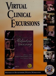 Virtual Clinical Excursionspediatrics For Wong And Hockenberry Wongs Essentials Of Pediatric Nursing 6th Edition 6 Papcdr Edition Hockenberry