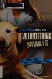 Volunteering Smarts How To Find Opportunities Create A Positive Experience And More Donovan