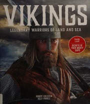 Vikings Legendary Warriors Of The Land And Sea Centennial Books