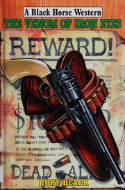 The Venom Of Iron Eyes Black Rory