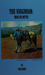 The Virginian Man Or Myth David Toni