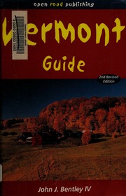 Vermont Guide Travel Guides To Planet Earth 2nd Rev Edition Bentley