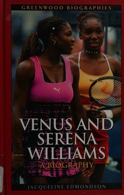 Venus And Serena Williams A Biography Edmondson Jacqueline