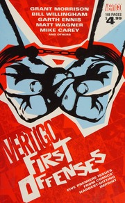 Vertigo First Offenses Morrison Grant Yeowelt Steve Carey