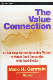 The Value Connection A Fourstep Market Screening Method To Match Good Companies With Good Stocks 1st Edition Gerstein