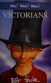 Victorians Fowke Bob