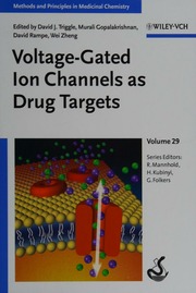 Voltagegated Ion Channels As Drug Targets Edited By David J Triggle Et Al