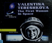 Valentina Tereshkova The First Woman In Space 1 Edition Feldman