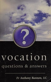 Vocation Questions Answers 1st Edition Bannon Anthony Priest