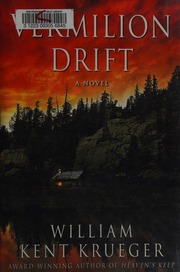 Vermilion Drift A Novel Krueger William Kent