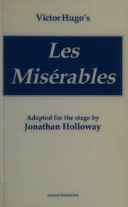 Victor Hugos Les Miserables A Play Holloway Jonathan Hugo