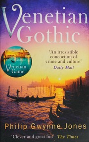 Venetian Gothic Philip Gwynne Jones