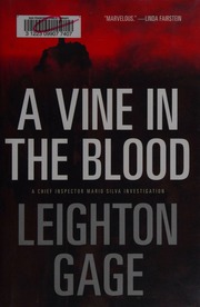 A Vine In The Blood Gage Leighton