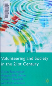 Volunteering And Society In The 21st Century Rochester Colin