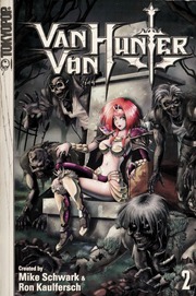 Van Von Hunter Schwark Mike Kaulfersch Ron