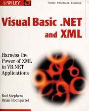 Visual Basic Net And Xml Harness The Power Of Xml In Vbnet Applications Stephens