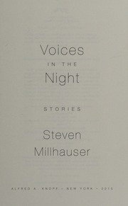Voices In The Night Stories First Edition Millhauser Steven