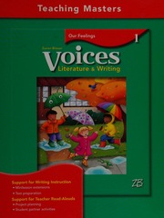 Voices Literature Writing Grade 1 Our Feelings Teacher Edition Snow