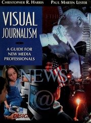 Visual Journalism A Guide For New Media Professionals Harris
