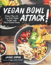 Vegan Bowl Attack More Than 100 Onedish Meals Packed With Plantbased Power Sobon