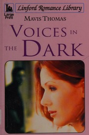 Voices In The Dark Large Print Ed Edition Thomas Mavis