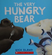 The Very Hungry Bear Bland Nick Goonan Don Ross Wren Mcnamee