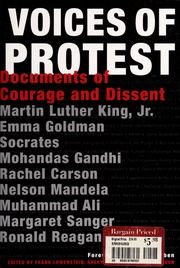 Voices Of Protest Documents Of Courage And Dissent 1 Edition Lowenstein