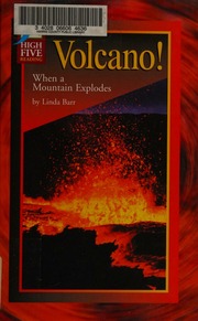 Volcano When A Mountain Explodes 2004 Red Brick Learning Edition Barr