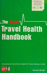 The Virgin Travel Health Handbook Wright Michael 1941