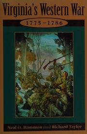 Virginias Western War 17751786 1st Ed Hammon Neal O Taylor