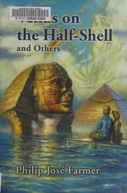 Venus On The Halfshell And Others First Edition Farmer Philip Jose