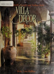 Villa Decor 1 Edition Betty Lou Phillips