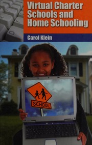 Virtual Charter Schools And Home Schooling Klein Carol Carol L