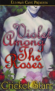 Violet Among The Roses Starr Cricket Gorlinsky Raelene Editor Moore