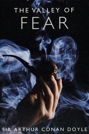 The Valley Of Fear A Sherlock Holmes Mystery Doyle Arthur Conan