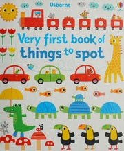 Very First Book Of Things To Spot Watt Fiona Author Barker Stephen