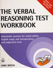 Verbal Reasoning Test Workbook Unbeatable Practice For Verbal Ability English Usage And Interpretation And Judgment Tests Bryon